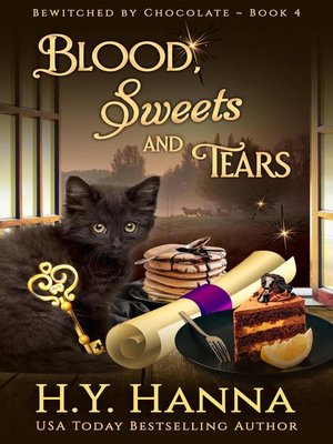 cover image of Blood, Sweets and Tears (Bewitched by Chocolate ~ Book 4)